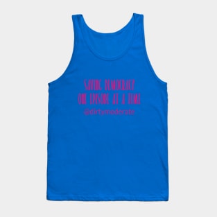 Dirty Moderate-Saving Democracy-hot pink-front and back Tank Top
